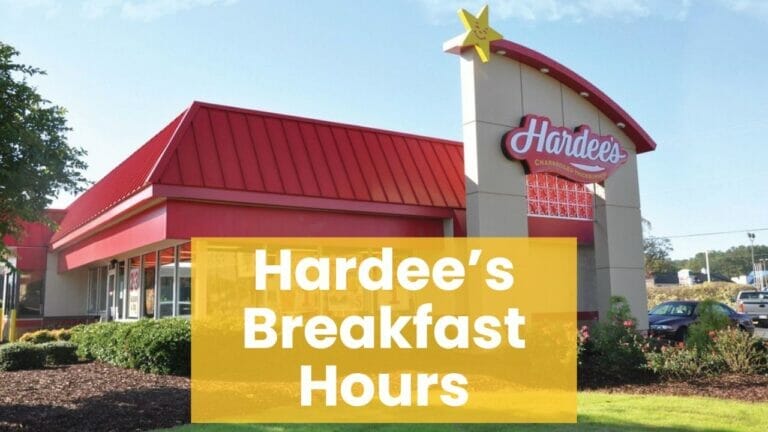 What Time Is Hardee S Breakfast Hours