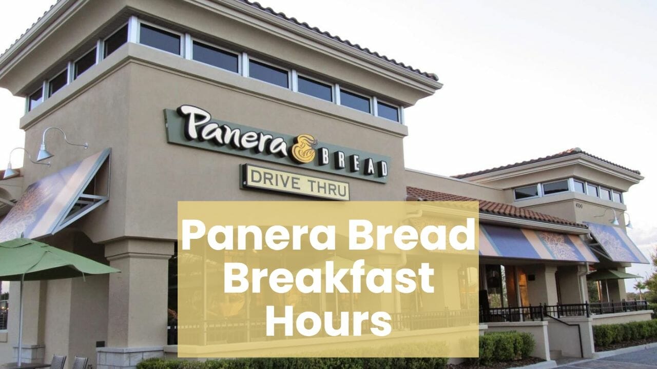 Panera Bread Breakfast Hours & Lunch Hours 2022